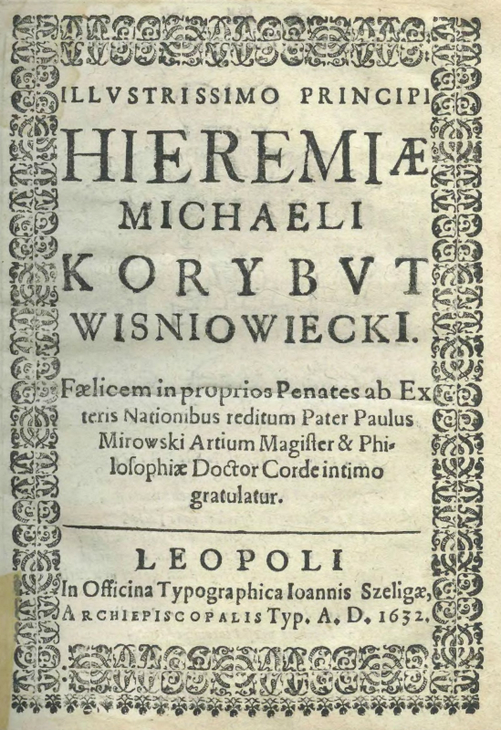 Illustrissimo principi Hieremiae Michaeli Korybut Wisniowiecki